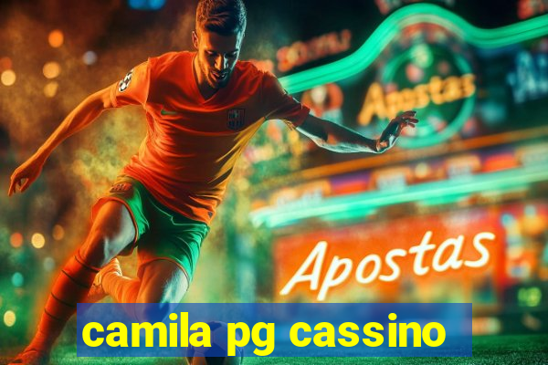 camila pg cassino